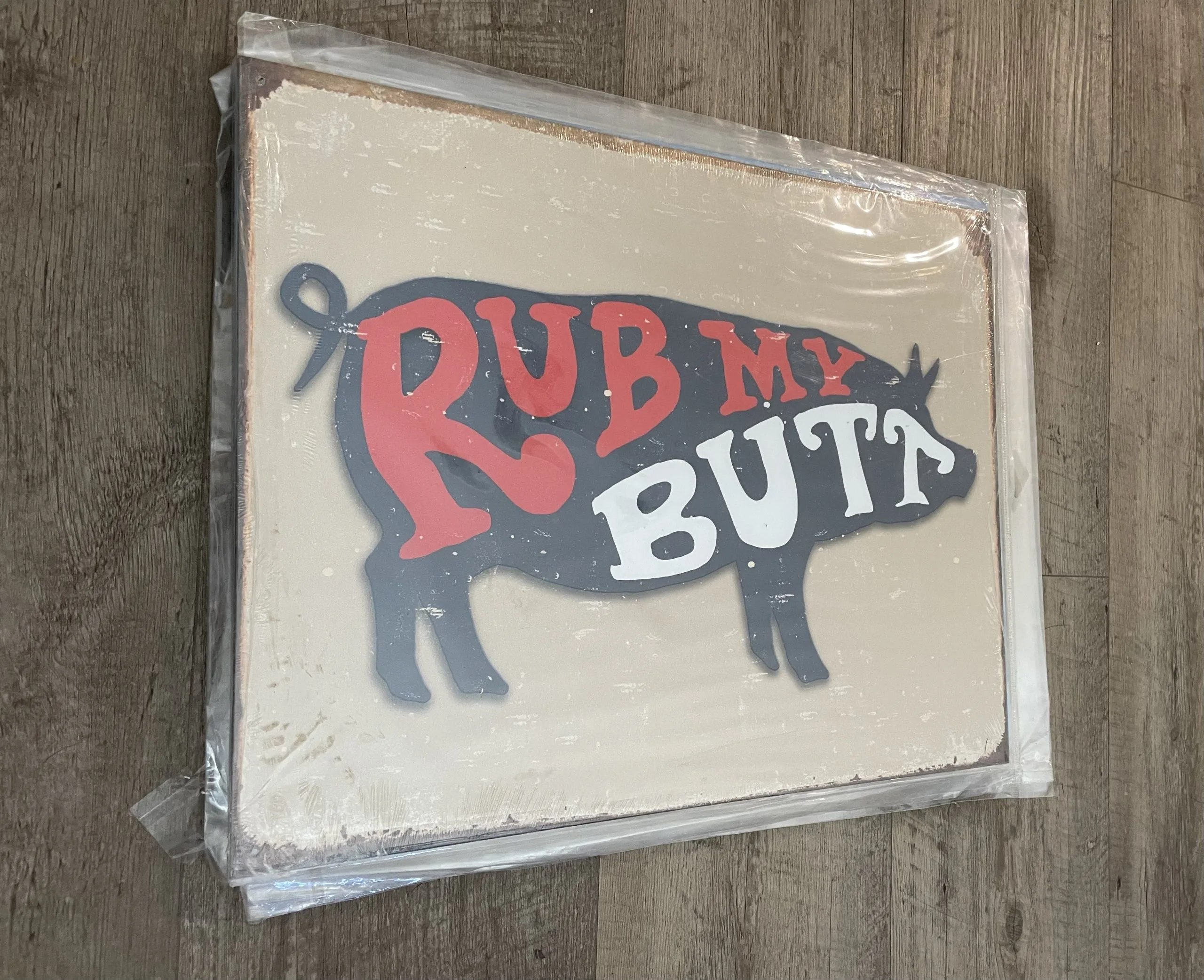 Pork Butt-Rub My Butt - Tin Signs Metal Sign