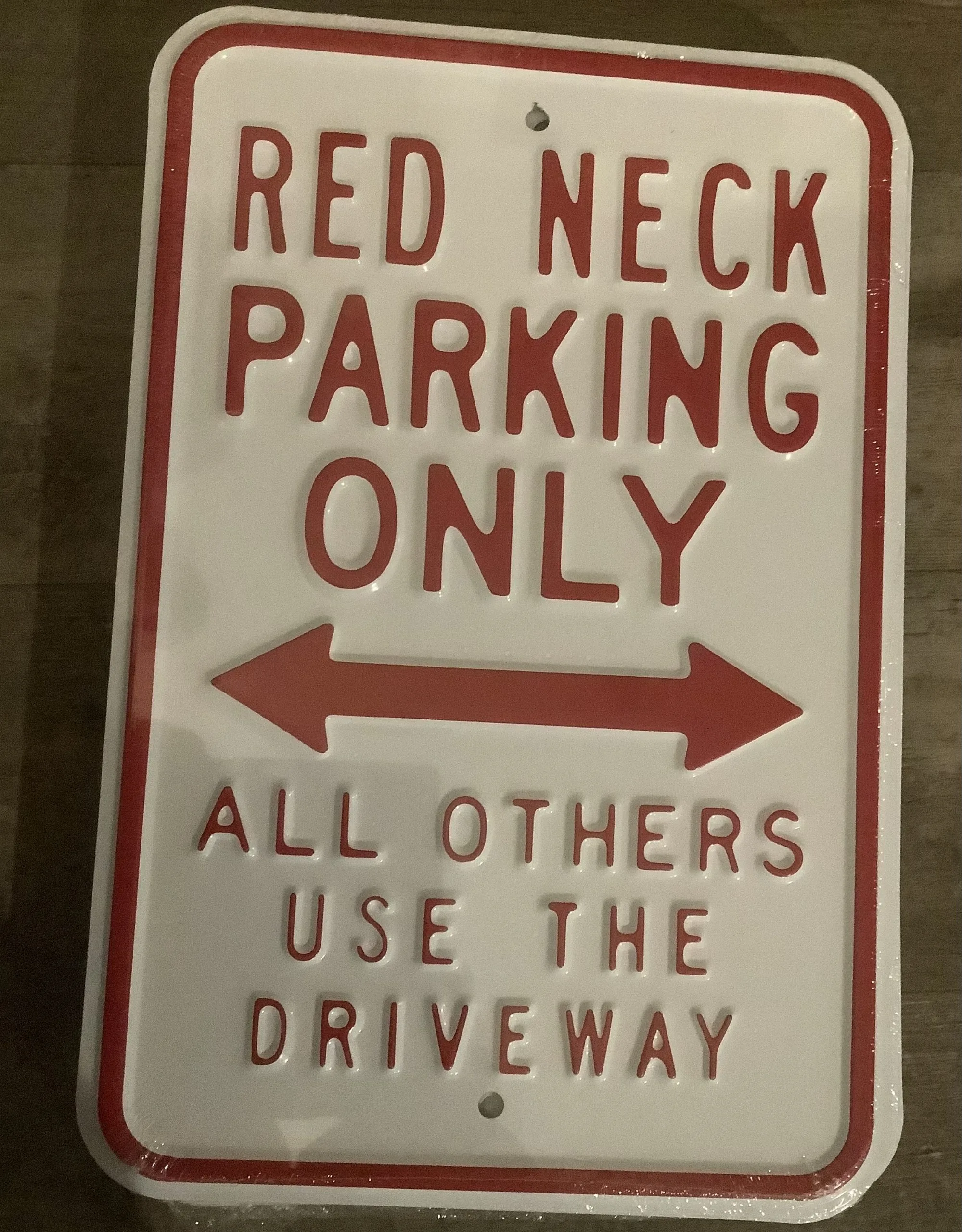 Red neck parking only all others use the driveway - Parking Signs Metal Sign