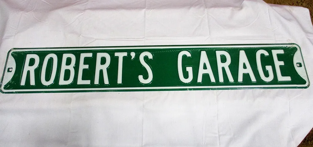 Robert's Garage - Street Signs Metal Sign