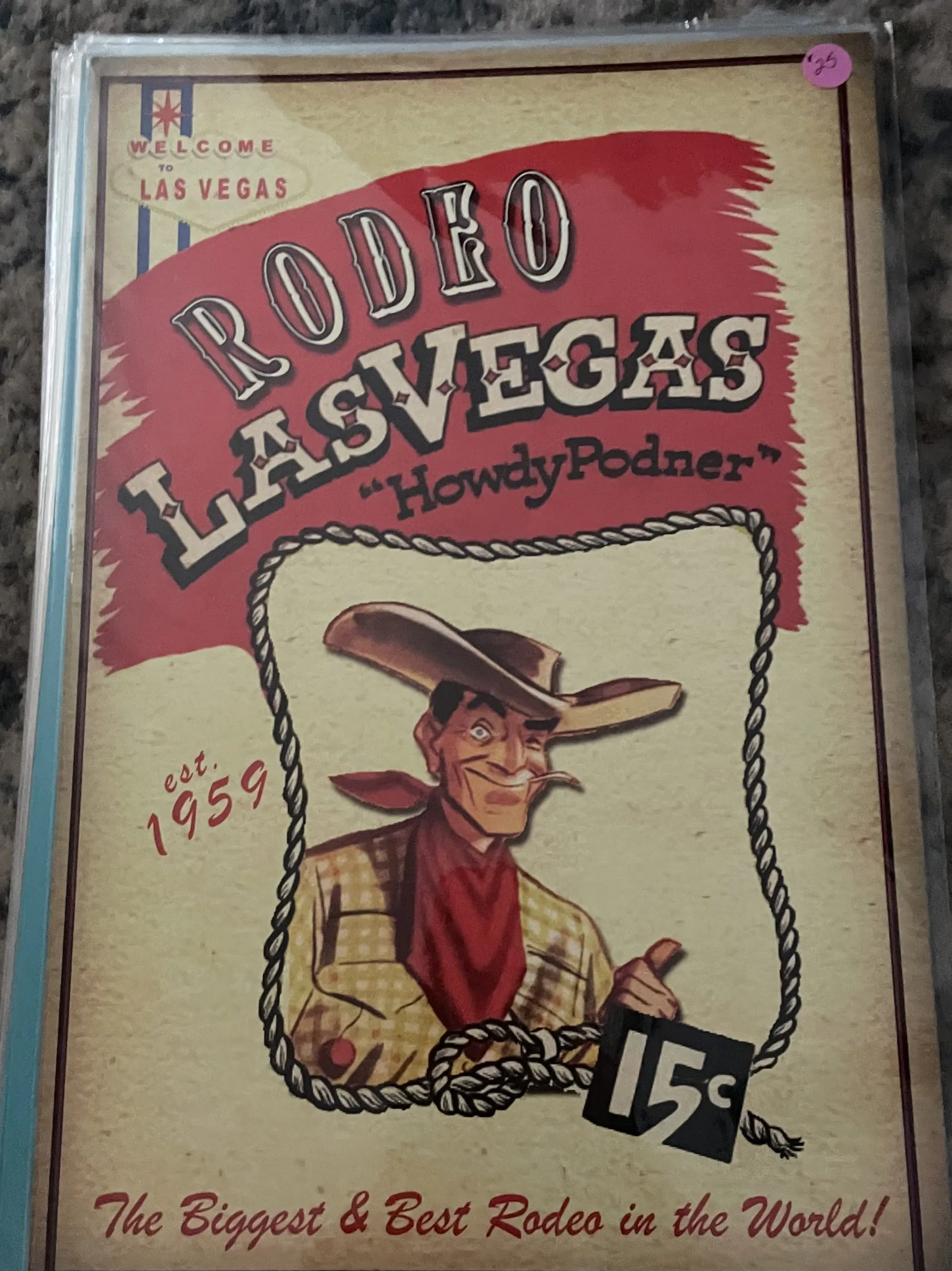 Rodeo Las Vegas-"Howdy Podner" Est. 1959 (Small) - Rodeo Posters Metal Sign