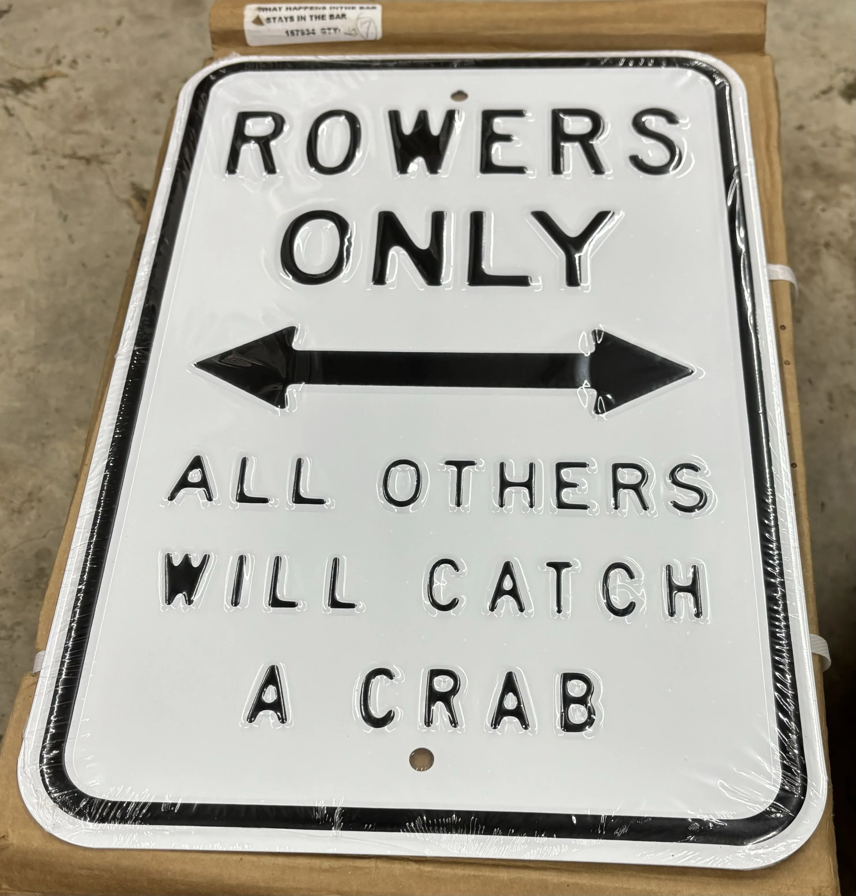 Rowers Only-All Others Will Catch A Crab - Parking Signs Metal Sign
