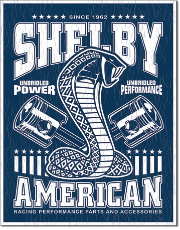 Shelby - American - Since 1962 - Tin Signs Metal Sign