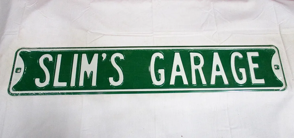 Slim's Garage - Street Signs Metal Sign