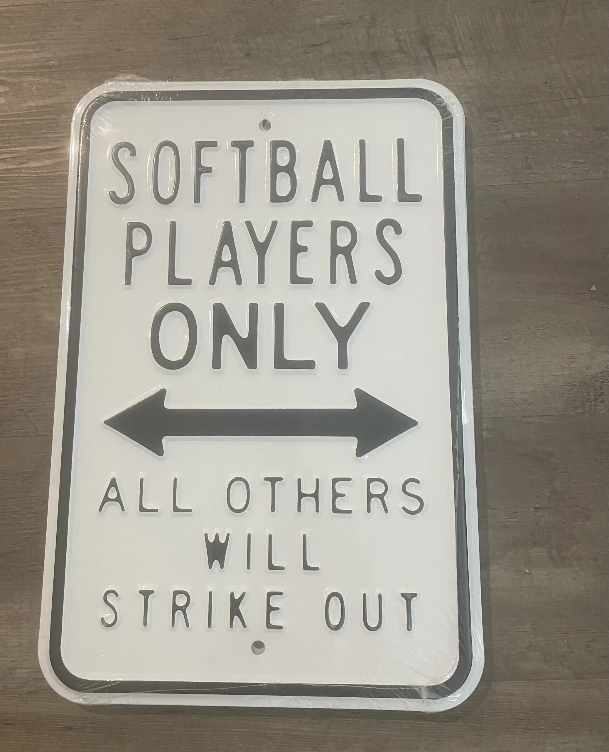Softball Players Only All Others Will Strike Out - Sports Metal Sign