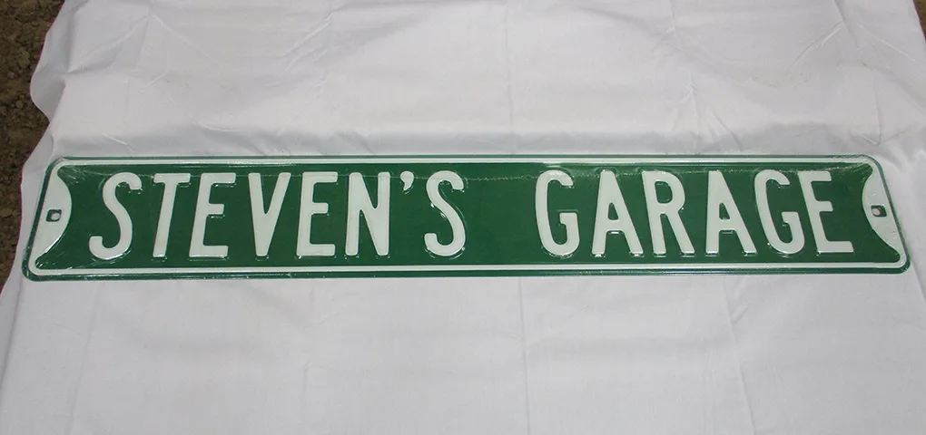 Steven's Garage - Street Signs Metal Sign
