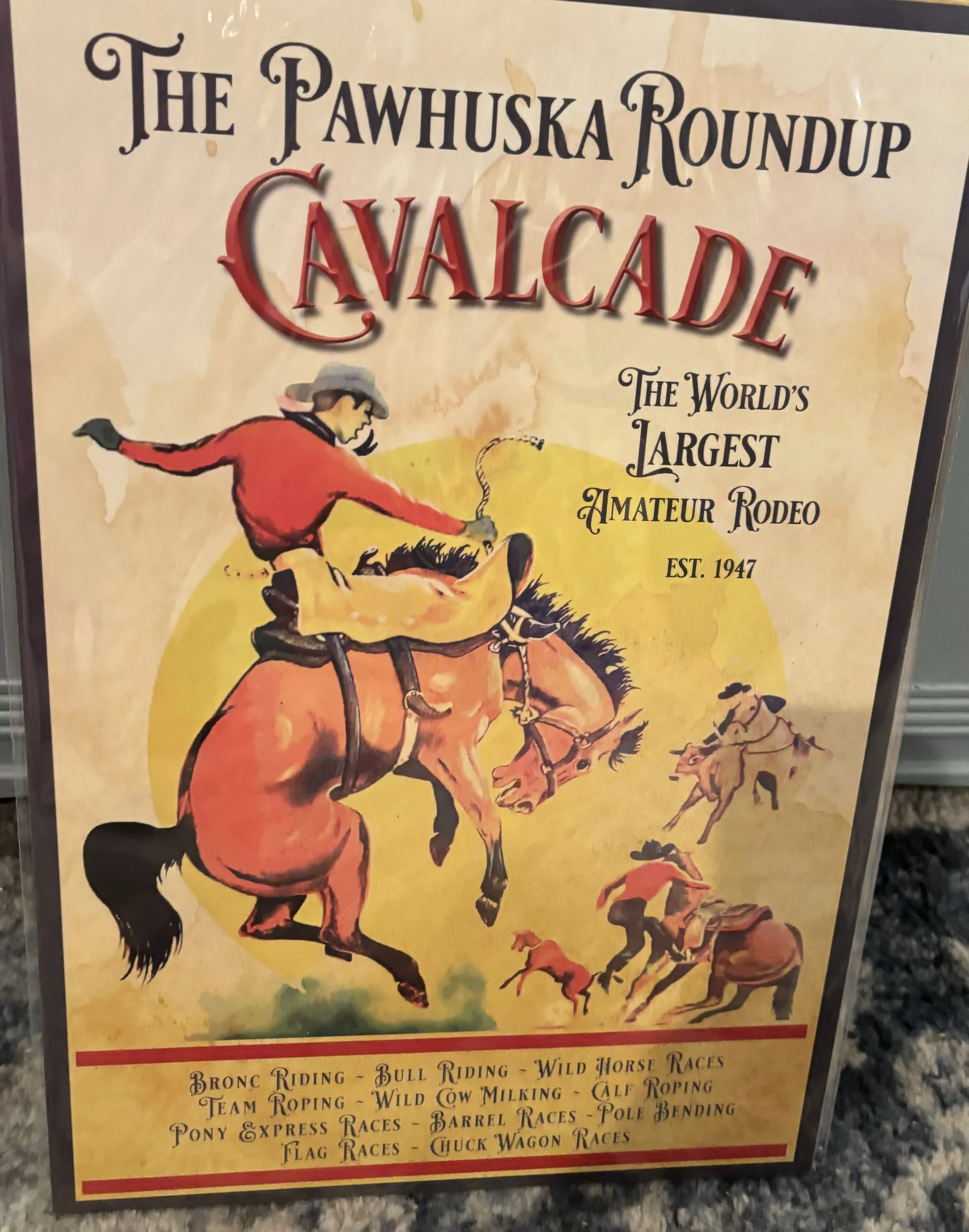 The Pawhuska Roundup-Calvacade-The World's Largest Amateur Rodeo Est. 1947 (Small) - Rodeo Posters Metal Sign