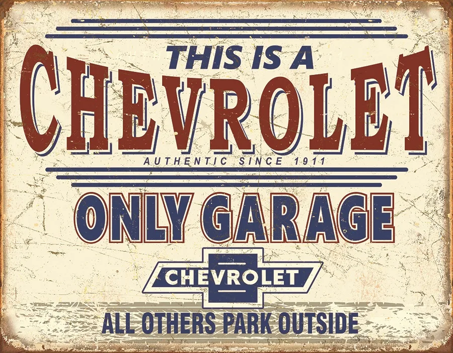 This Is a Chevrolet Only Garage - All Others Park Outside - Tin Signs Metal Sign