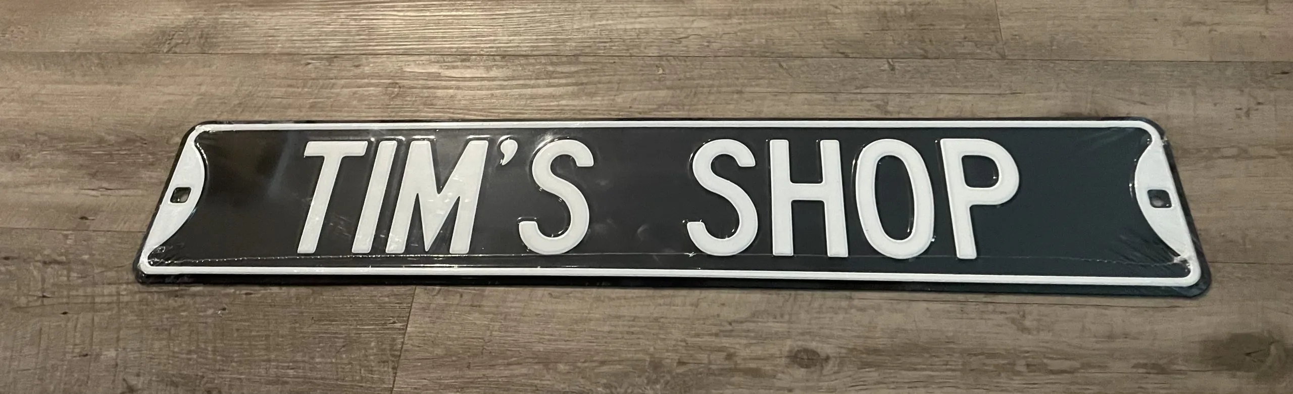 Tim's Shop - Street Signs Metal Sign