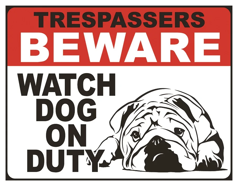 Trespassers Beware - Dog On Duty - Tin Signs Metal Sign