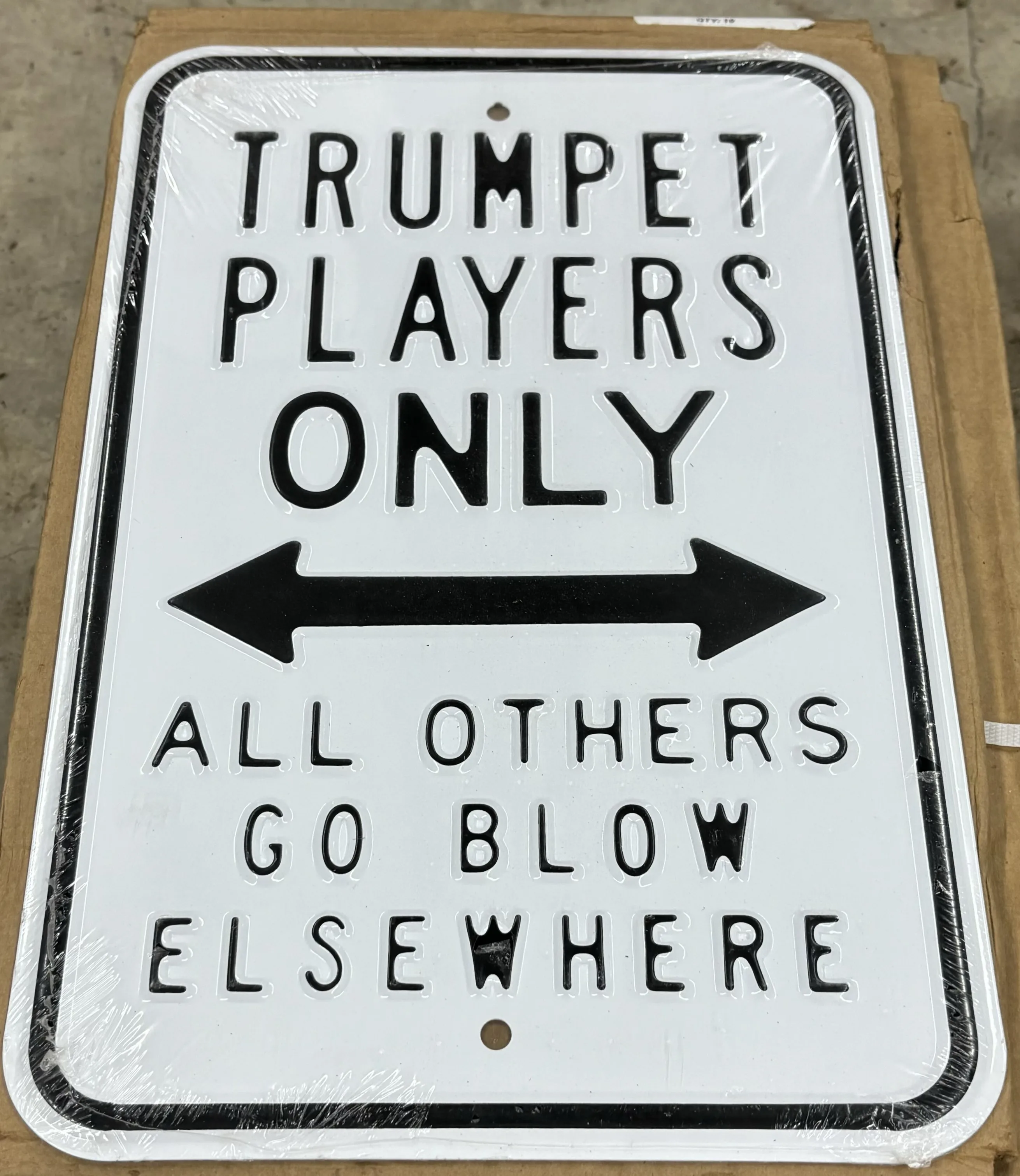 Trumpet Players Only-All Others Go Blow Elsewhere - Parking Signs Metal Sign