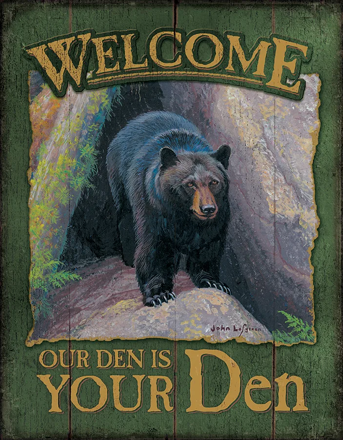 Welcome - Our Den is Your Den - Tin Signs Metal Sign