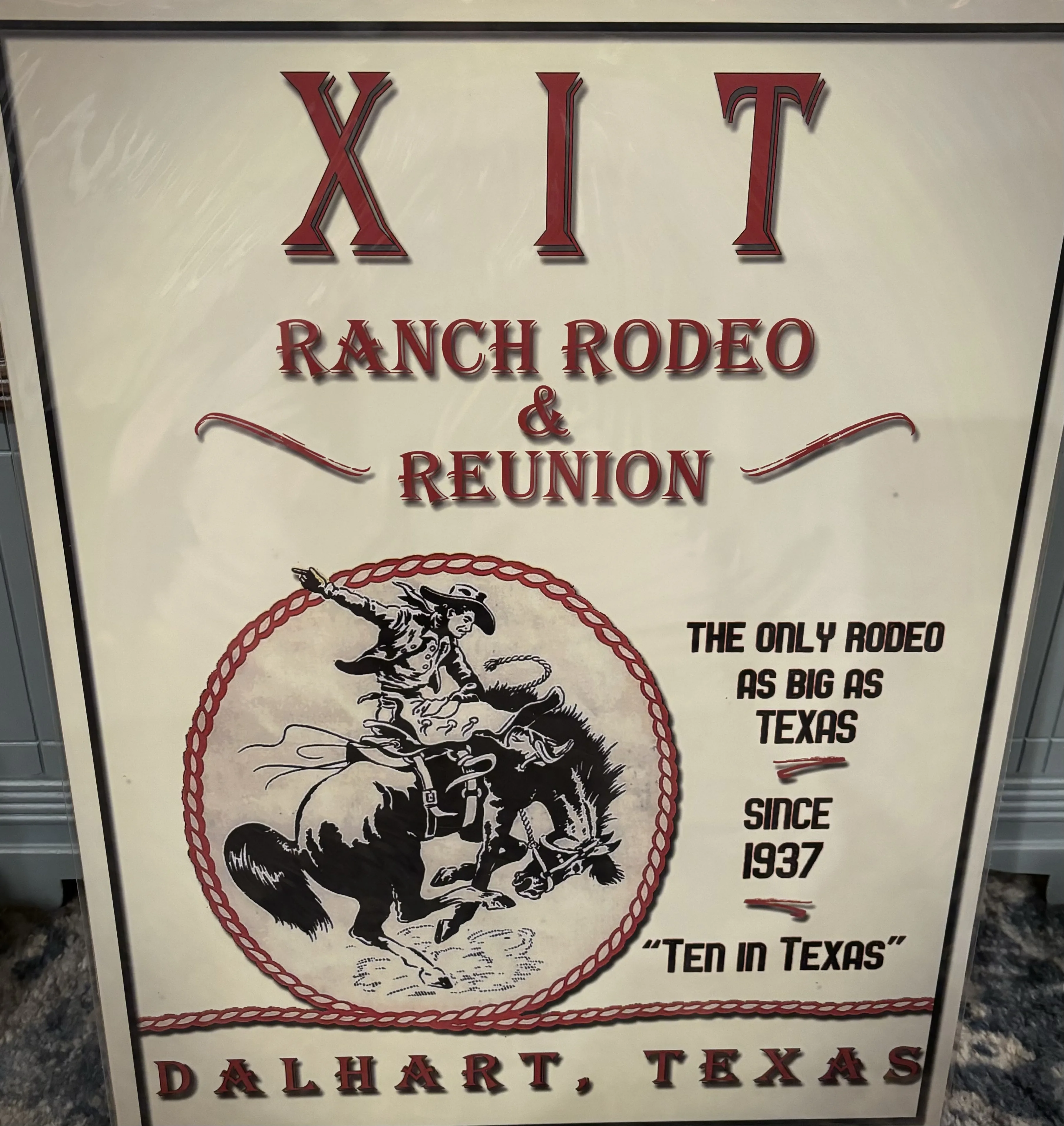 XIT Ranch Rodeo & Reunion-Dalhart, Texas-The Only Rodeo As Big As Texas-Since 1937 (Large) - Rodeo Posters Metal Sign