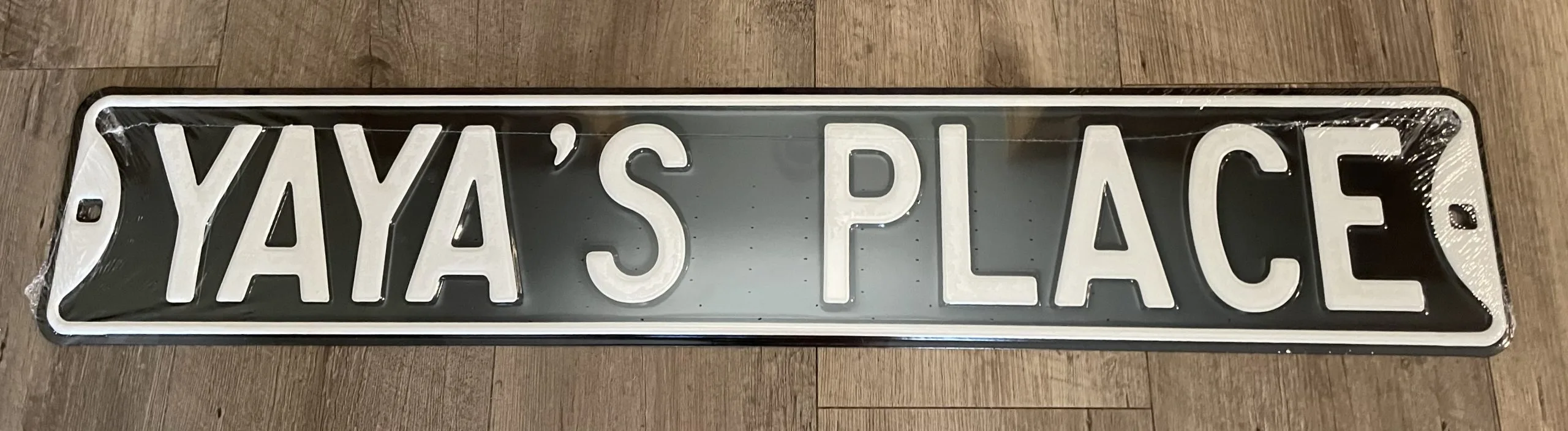 Yaya's Place - Street Signs Metal Sign